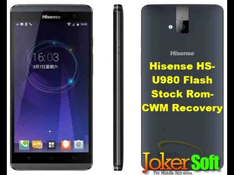 Hisense HS -U980 Flash Stock Rom/ CWM Recovery