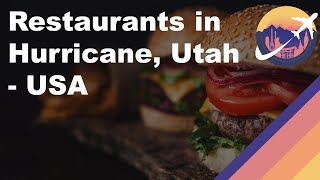 Restaurants in Hurricane, Utah - USA