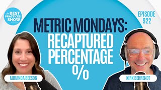 922: Metric Mondays: Recaptured Percentage – Miranda Beeson