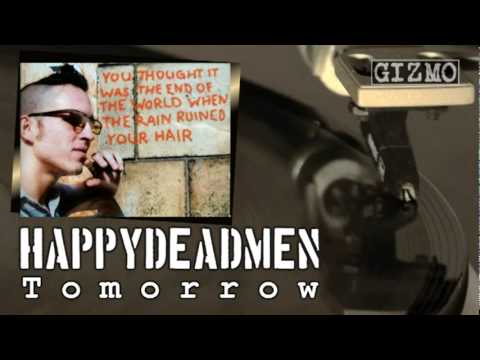 Happydeadmen - Tomorrow
