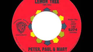 1962 HITS ARCHIVE: Lemon Tree - Peter Paul &amp; Mary