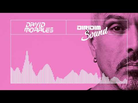 DAVID MORALES DIRIDIM SOUND #76