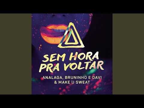 Sem Hora pra Voltar