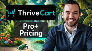 ThriveCart Pro Plus Pricing 2025 (Is Pro+ Worth The Extra Money?)