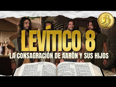 EXPLANATION LEVITICUS 8