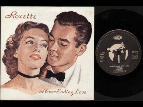 ROXETTE NEVER ENDING LOVE