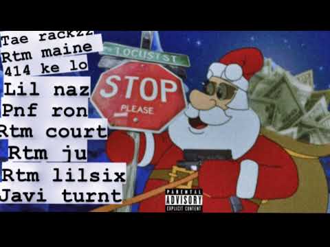Tae rackzz - ft Ke Lo , RTM , PNF , Turnt - lowend Christmas (official audio)
