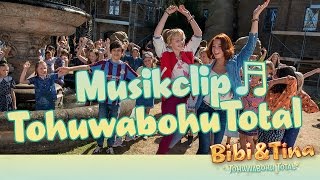 BIBI &amp; TINA 4 - Tohuwabohu Total | Offizielles Musikvideo