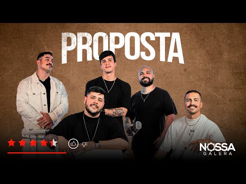 Nossa Galera - Proposta (Clipe Oficial)