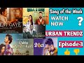 Top Trending Songs 2021 Reviews (ep-3) UrbanTrendz #jubin #darshanraval #newsongs #lovesongs