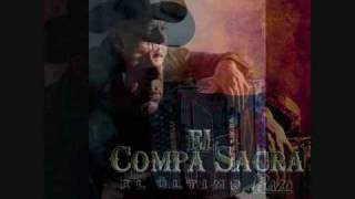 El Compa Sacra....La Raza Anda Acelerada.