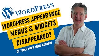 Wordpress Appearance Widgets & Menus Missing