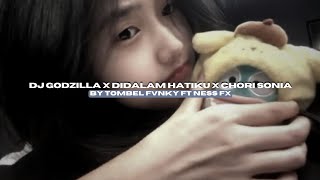 Download lagu DJ GODZILLA X DIDALAM HATIKU X CHORI SONIA BY TOMBEL FVNKY FT NESS FX STYLE KONDANG VIRAL TIKTOK!! mp3