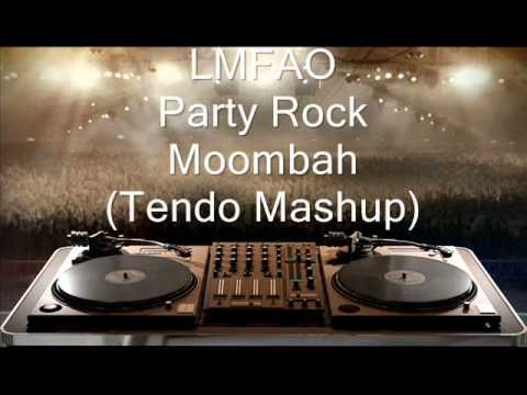 LMFAO - Party Rock Moombah (Tendo Mashup)