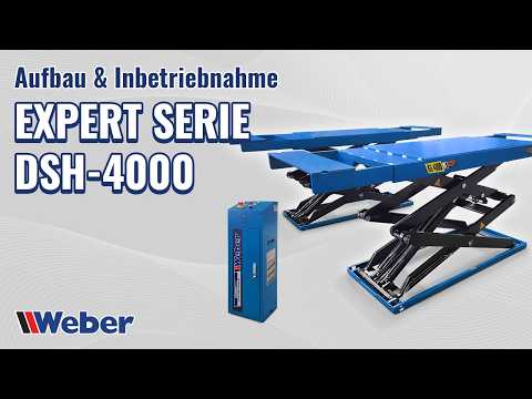 Aufbau und Inbetriebnahme Scherenhebebühne - Weber Expert Serie DSH- 4000