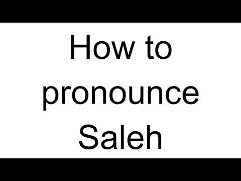 How to Pronounce Saleh (Arabic)