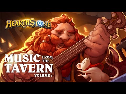 Hearthstone: Music from the Tavern - Volume 1 | Original Soundtrack