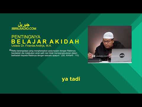 Pentingnya Belajar Akidah - Ustadz Dr. Firanda Andirja, M.A.