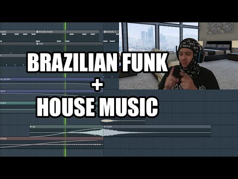 mixing House Music and Brazilian Funk