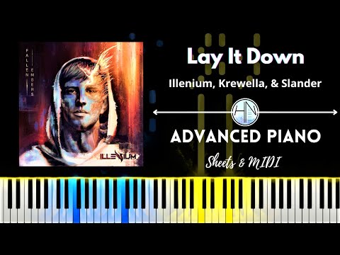 Illenium, Krewella, & Slander - Lay It Down (Advanced Piano Tutorial + Sheets & MIDI)