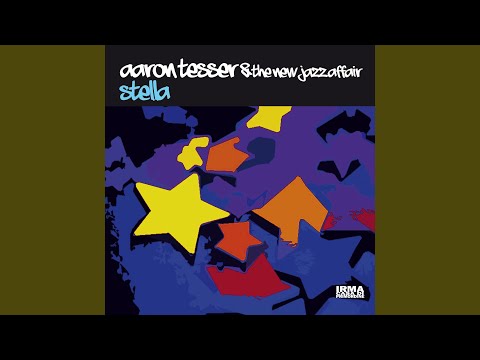 download lagu mp3 mp4 Aaron Tesser The New Jazz Affair Stella From P60 Remix, download mp3 Aaron Tesser The New Jazz Affair Stella From P60 Remix free download mp3, download mp3 Aaron Tesser The New Jazz Affair Stella From P60 Remix