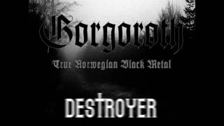 Gorgoroth - Destroyer / The Rite of Infernal Invocation (Live in Grieghallen)