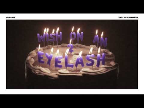 Mallrat x The Chainsmokers  - Wish On An Eyelash  pt.II ( full song  )