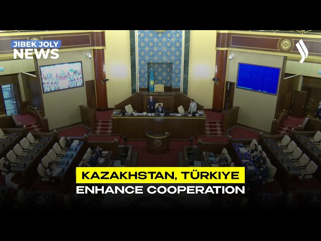 Kazakhstan, Türkiye enhance cooperation