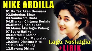 Download lagu LAGU NIKE ARDILLA LAWAS POPULER TAHUN 80an-90an terbaik NOSTALGIA😱 mp3