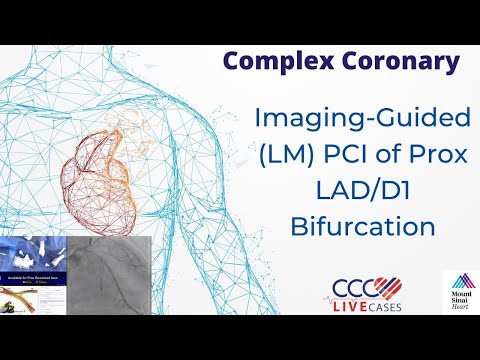 Imaging-Guided (LM) PCI of Prox LAD/D1 Bifurcation