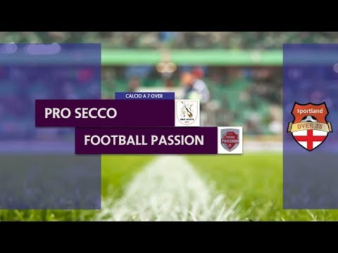 PRO SECCO vs FOOTBALL PASSION - Campionato C7 Over 35