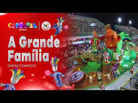 CARNAVAL DE MANAUS 2026: A GRANDE FAMÍLIA | DESFILE COMPLETO