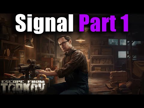 TASK GUIDE - [Mechanic] - Signal Part 1 - Escape from Tarkov