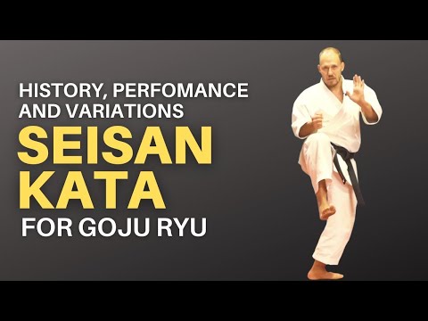 Seisan Kata for Goju Ryu - History, Performance and Variations