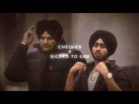 Cheques X Signed To God - Shubh | Sidhu Moose Wala