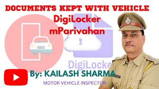 Documents Kept With Vehicle( mParivahan/Digilocker ) वाहन के साथ कौनसे काग़ज रखने चाहिये