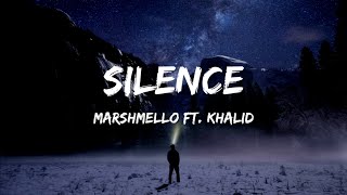 Download lagu Marshmello - Silence ft. Khalid (Lyrics) mp3