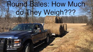 Hauling Round Bales - Average 5x5 Bale Weight