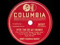 1944 Benny Goodman Quintet - Ev’ry Time We Say Goodbye (Peggy Mann, vocal) (78rpm version)