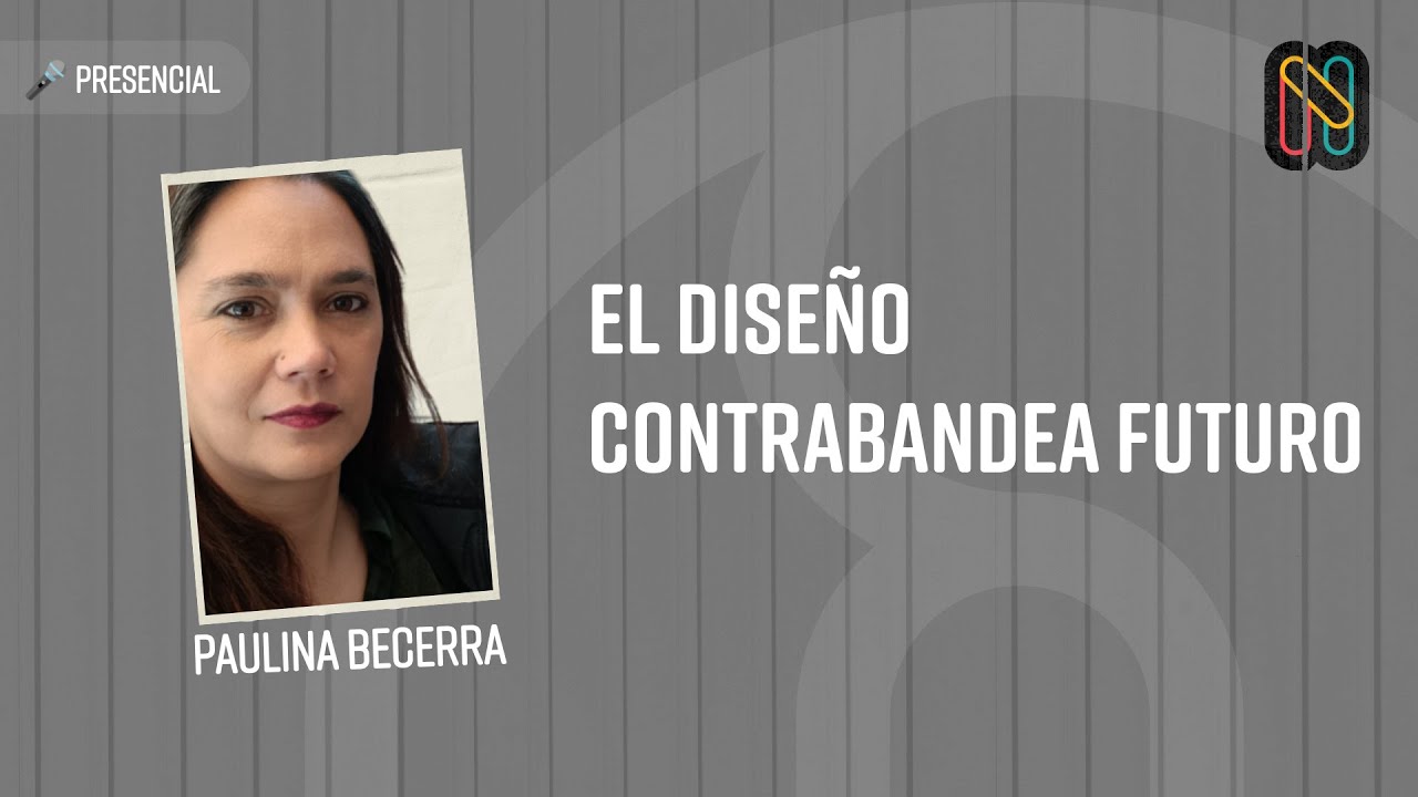 El diseño contrabandea futuro