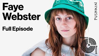 Faye Webster on The Ramones, Garth Brooks & Her Songwriting Process | Broken Record
