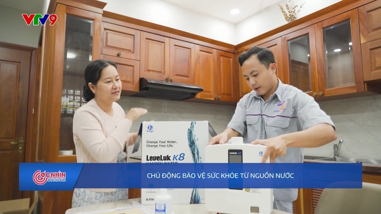 Kanvielife lên sóng VTV9 | Bảo vệ sức khỏe từ nguồn nước – Máy lọc nước ion kiềm Kangen Enagic