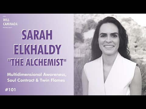 Multidimensional Awareness, Soul Contracts & Twin Flames with SARAH ELKHALDY a.k.a @The Alchemist
