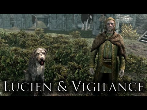 Lucien Flavius and Vigilance - All Comments and Scenes - Elder Scrolls V: Skyrim Mod
