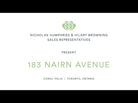 183 Nairn Avenue | Corso Italia | Toronto, ON
