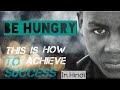 Be Hungry (Fight For It) - Motivational Short Story ᴴᴰ |Inspirational—Motivational video in hindi