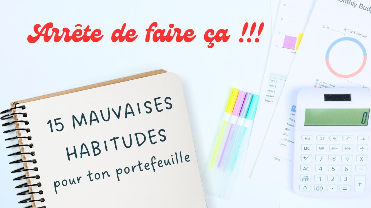 🎧 Budget : 15 mauvaises habitudes à perdre