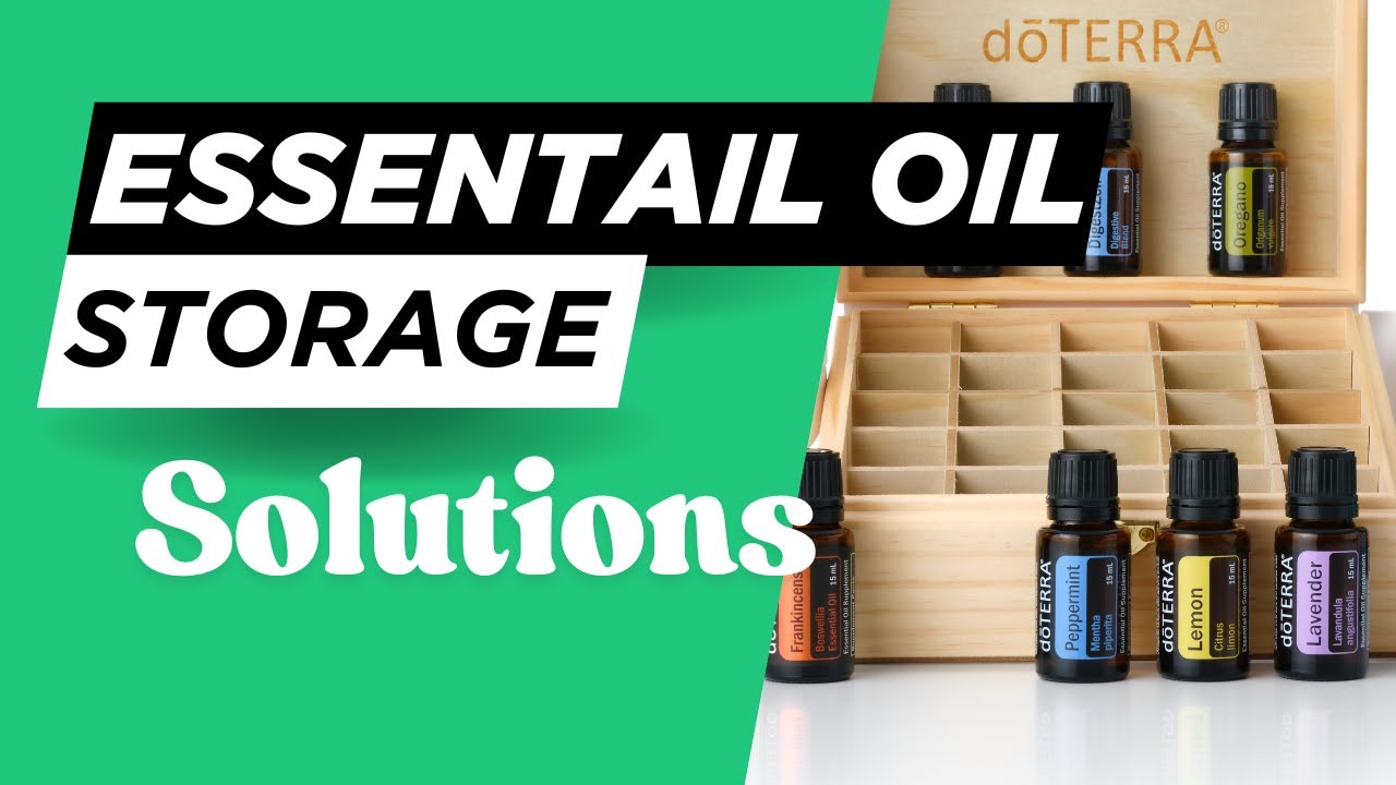 Essential Oil Storage - My Favorite Essential Oil Display Cases