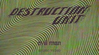 Destruction Unit - "Evil Man" (Official Music Video)