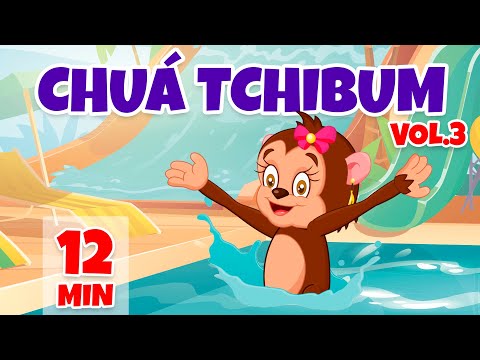 Chuá Tchibum Vol. 3 - Giramille 12 min | Desenho Animado Musical